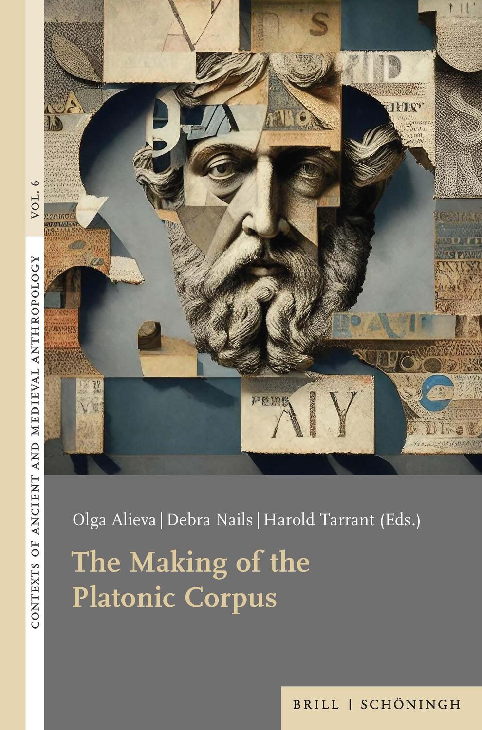 Cover: 9783506793898 | The Making of the Platonic Corpus | Olga Alieva (u. a.) | Buch | XVIII