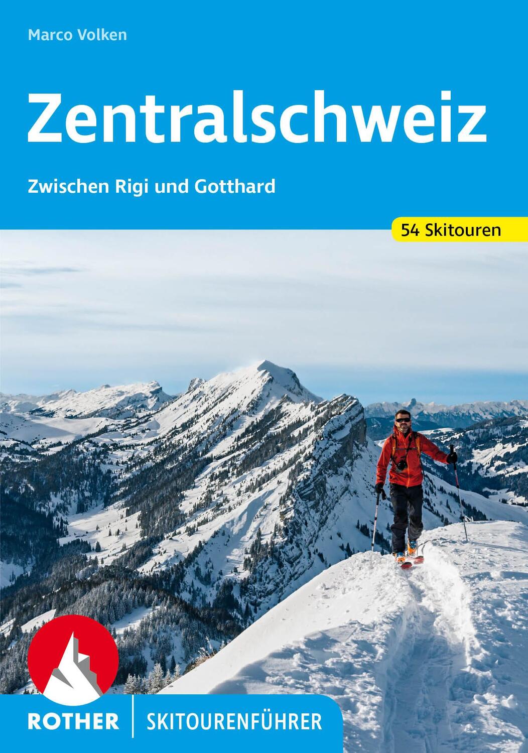 Cover: 9783763359387 | Zentralschweiz | Zwischen Rigi und Gotthard. 54 Skitouren | Volken