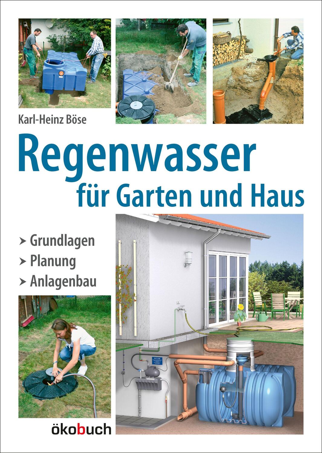 Cover: 9783936896428 | Regenwasser für Garten und Haus | Grundlagen, Planung, Anlagenbau