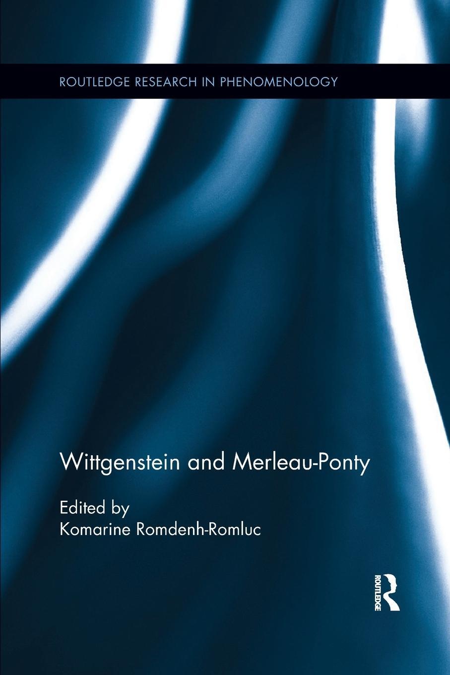 Cover: 9780367372392 | Wittgenstein and Merleau-Ponty | Komarine Romdenh-Romluc | Taschenbuch