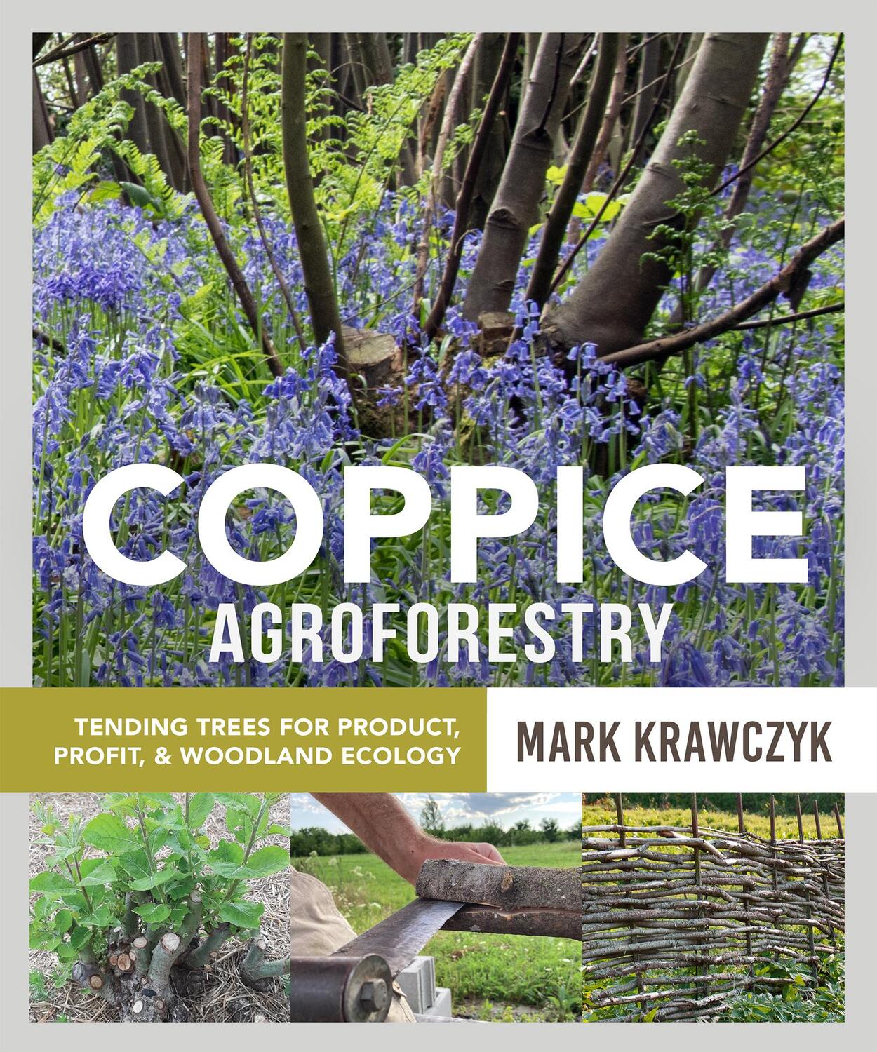Cover: 9780865719705 | Coppice Agroforestry | Mark Krawczyk | Taschenbuch | Englisch | 2022