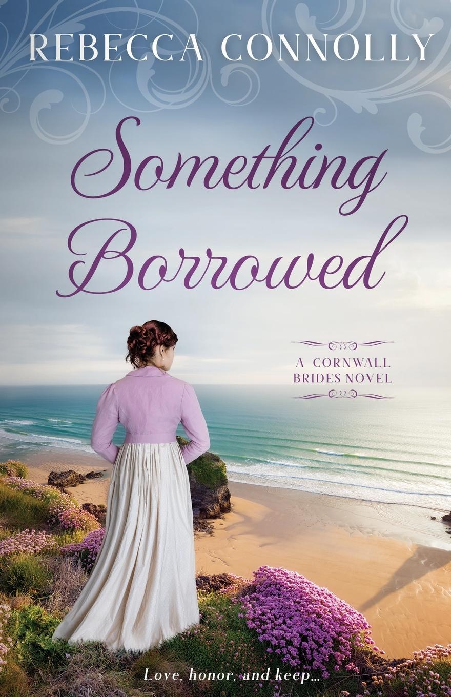 Cover: 9781952103667 | Something Borrowed | Rebecca Connolly | Taschenbuch | Paperback | 2023