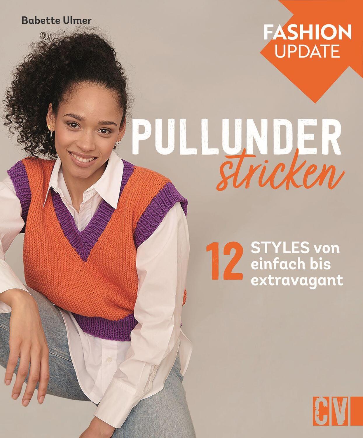 Cover: 9783841066565 | Fashion Update: Pullunder stricken | Babette Ulmer | Buch | Deutsch
