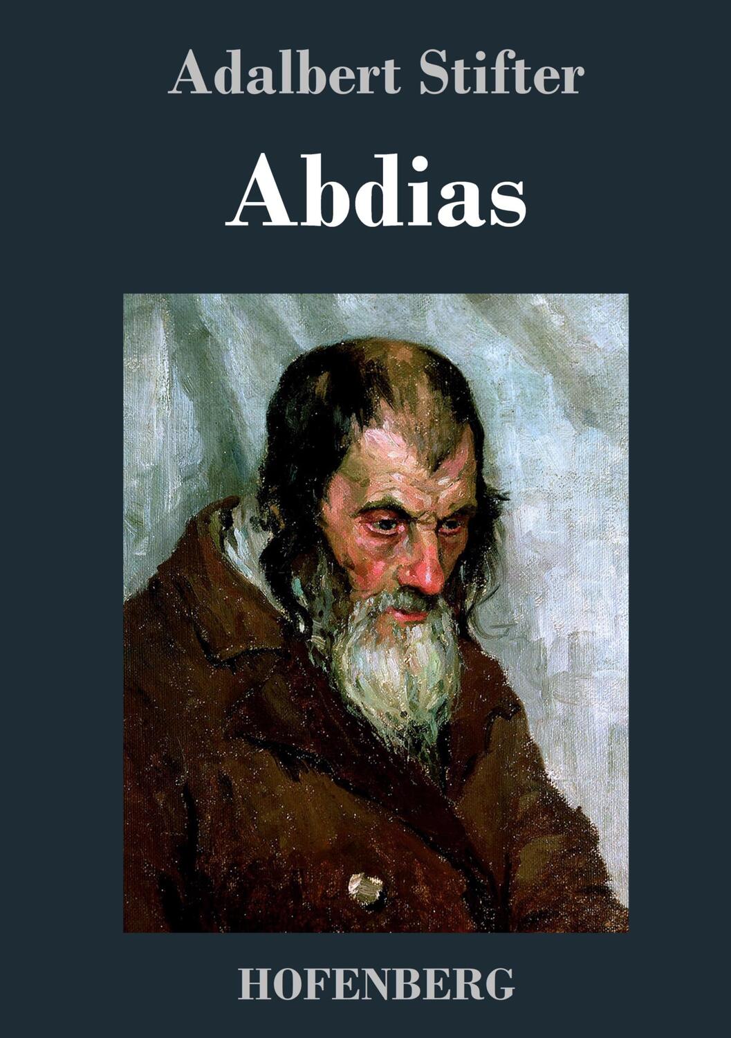 Cover: 9783843030458 | Abdias | Adalbert Stifter | Buch | HC runder Rücken kaschiert | 80 S.