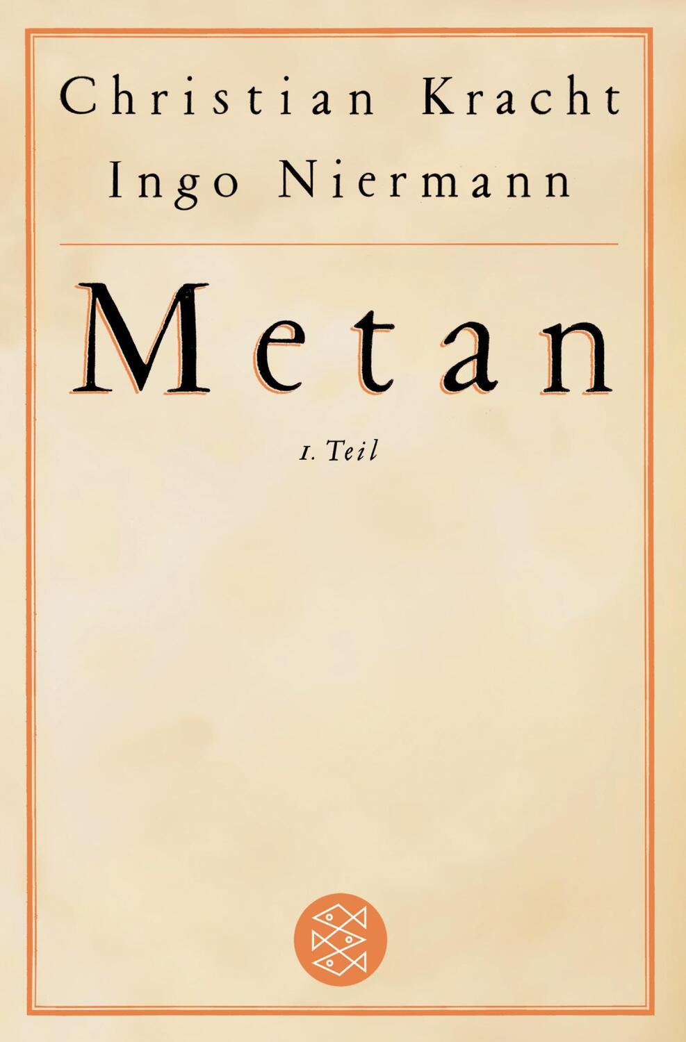Cover: 9783596185344 | Metan | 1. Teil | Christian Kracht (u. a.) | Taschenbuch | Paperback