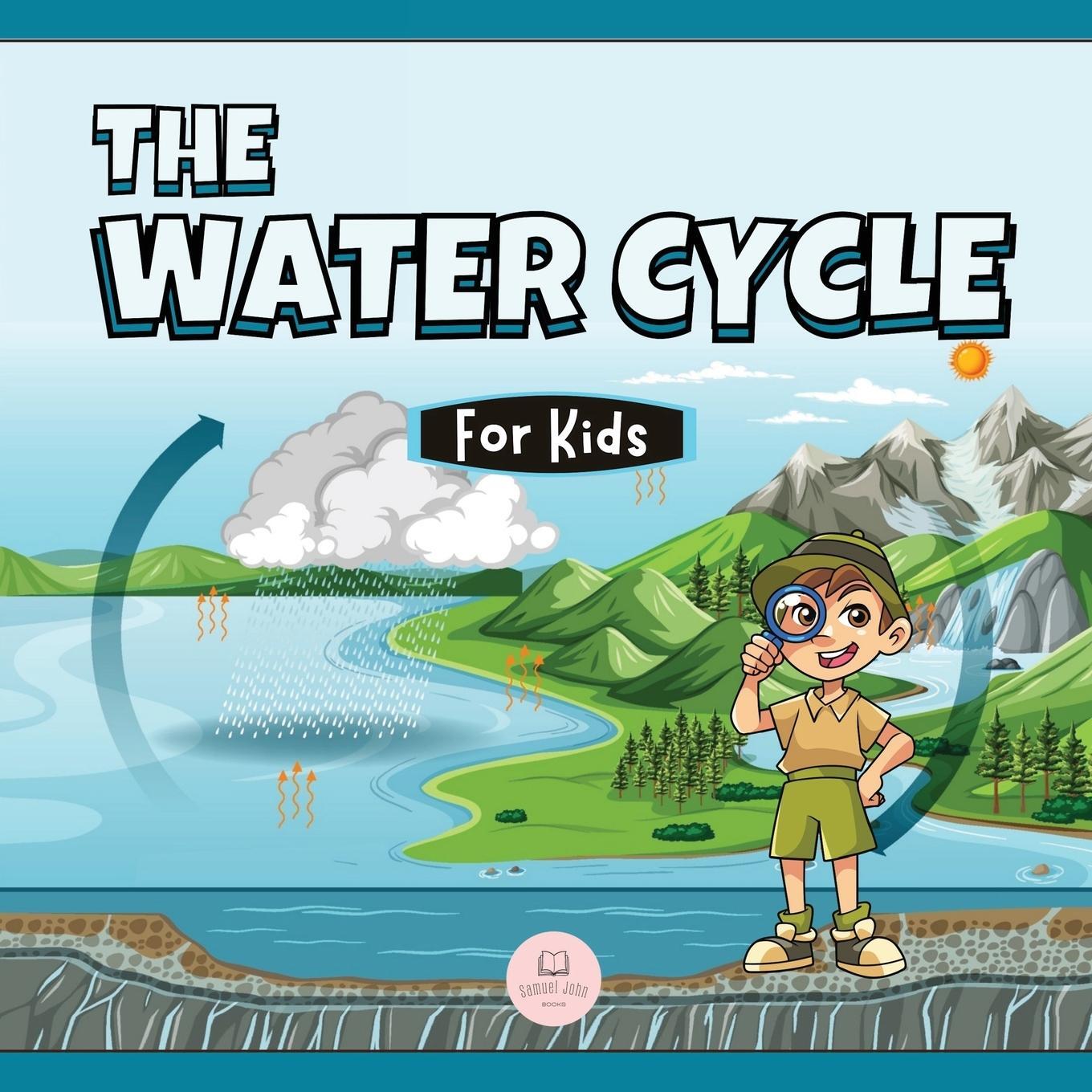 Cover: 9788409423507 | The Water Cycle for Kids | Samuel John | Taschenbuch | Paperback