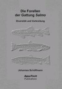 Cover: 9783902855152 | Die Forellen der Gattung Salmo | Diversität und Verbreitung | Buch
