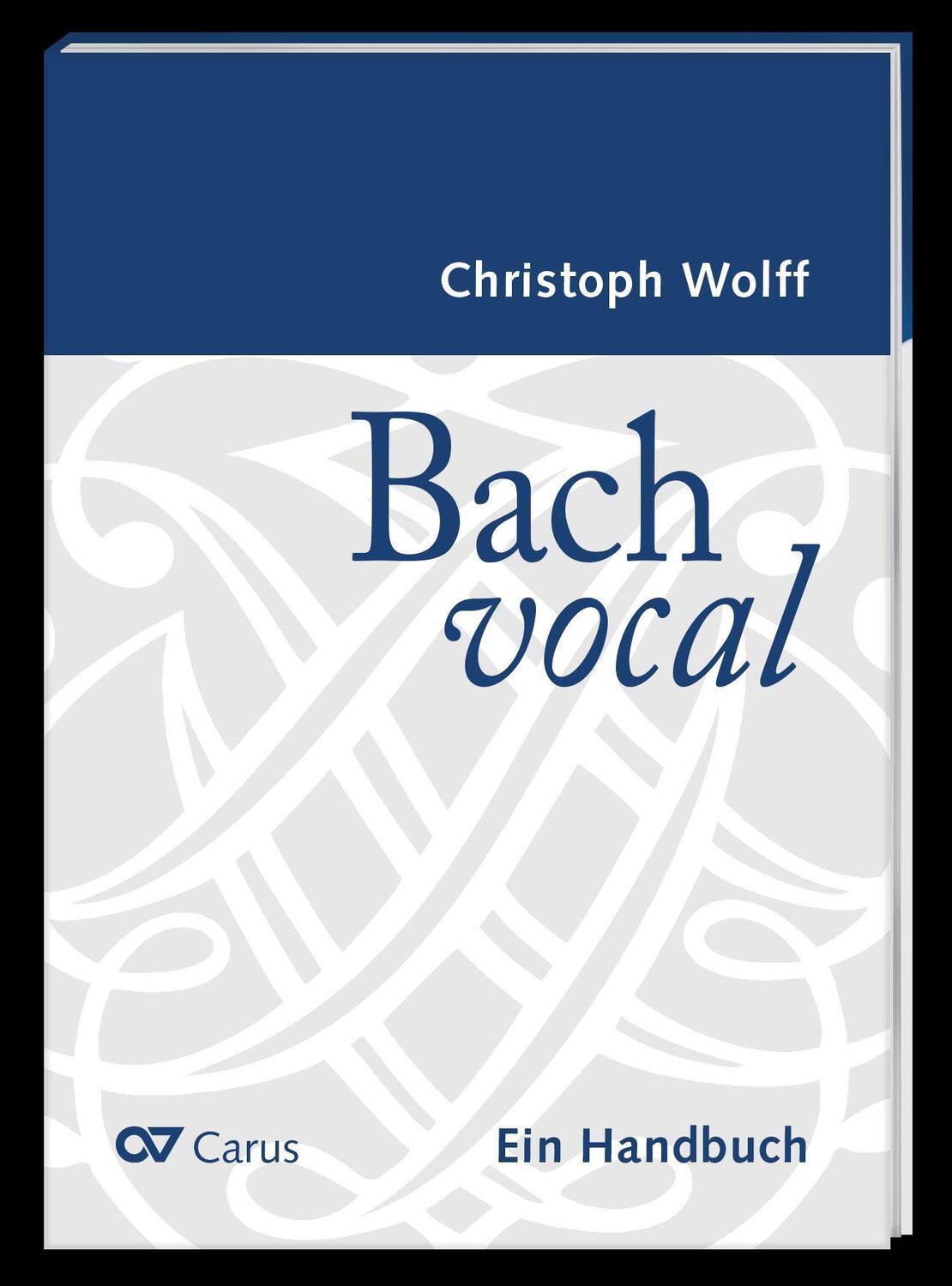 Cover: 9783899484236 | Bach vocal. Ein Handbuch | Christoph Wolff | Taschenbuch | Deutsch