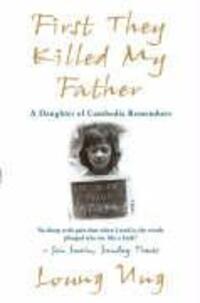 Cover: 9781840185195 | First They Killed My Father | A Daughter of Cambodia Remembers | Ung