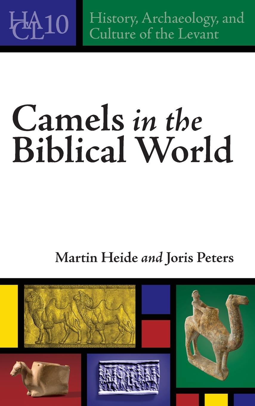 Cover: 9781646021369 | Camels in the Biblical World | Martin Heide (u. a.) | Buch | Englisch