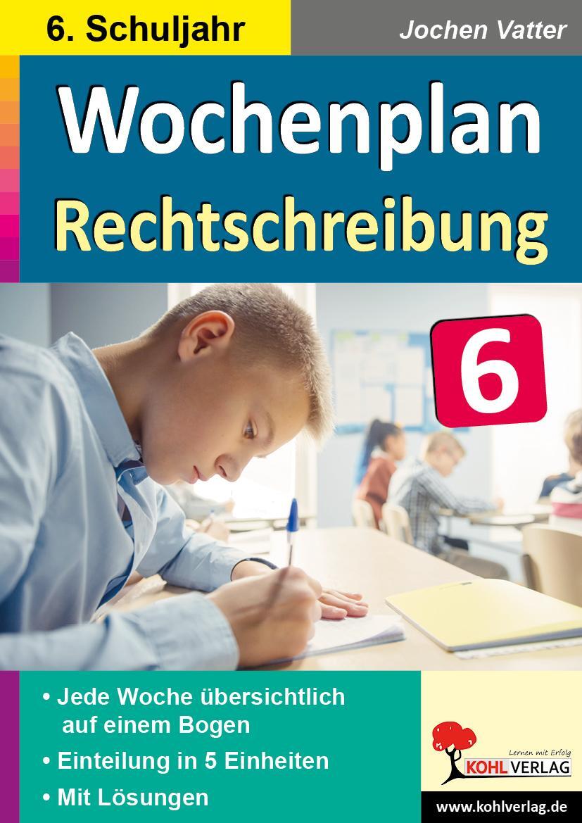 Cover: 9783966242127 | Wochenplan Rechtschreibung / Klasse 6 | Jochen Vatter | Taschenbuch