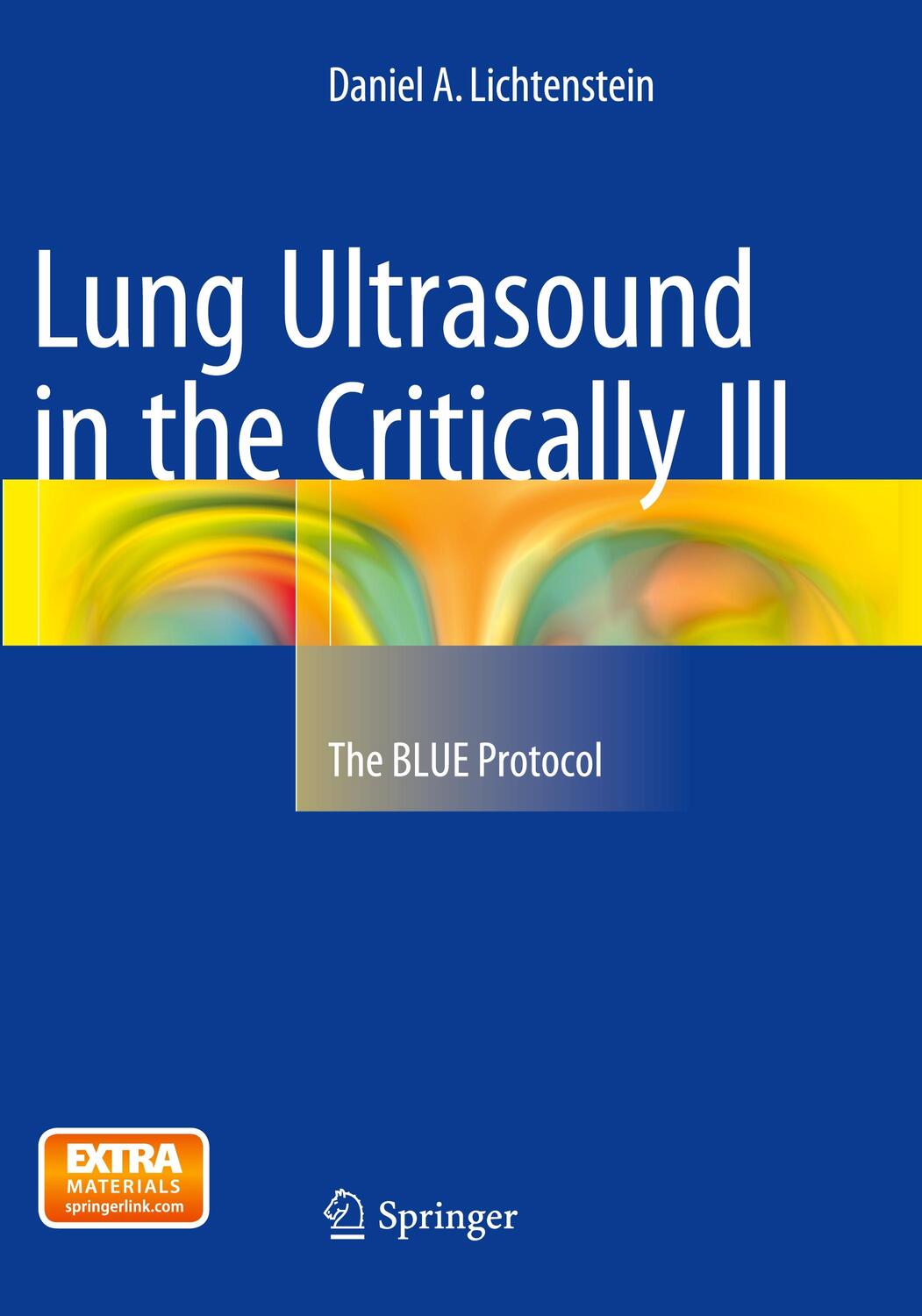 Cover: 9783319357416 | Lung Ultrasound in the Critically Ill | The BLUE Protocol | Buch