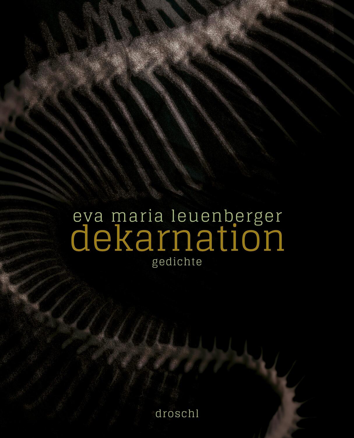 Cover: 9783990590362 | dekarnation | Eva Maria Leuenberger | Buch | Deutsch | 2019