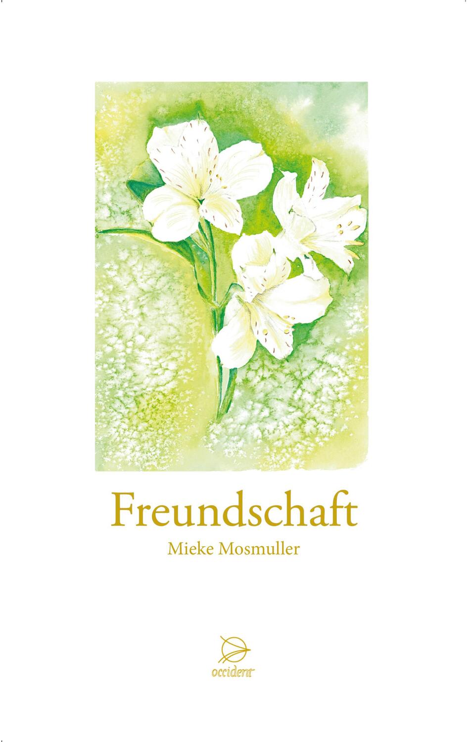 Cover: 9783946699255 | Freundschaft | Mieke Mosmuller | Taschenbuch | 107 S. | Deutsch | 2024
