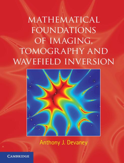 Cover: 9780521119740 | Mathematical Foundations of Imaging, Tomography and Wavefield...