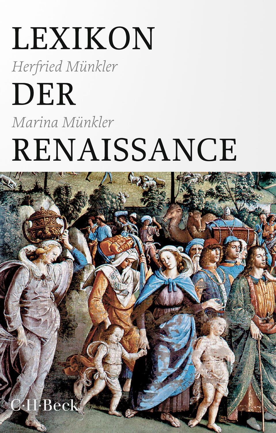 Cover: 9783406794131 | Lexikon der Renaissance | Herfried Münkler (u. a.) | Taschenbuch