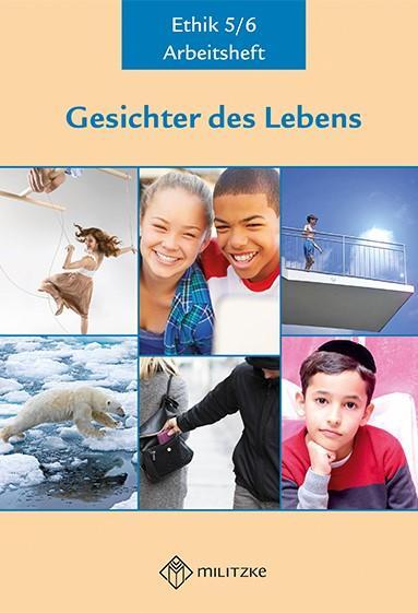 Cover: 9783967210118 | Gesichter des Lebens_Neubearbeitung | Arbeitsheft Ethik Klassen 5/6