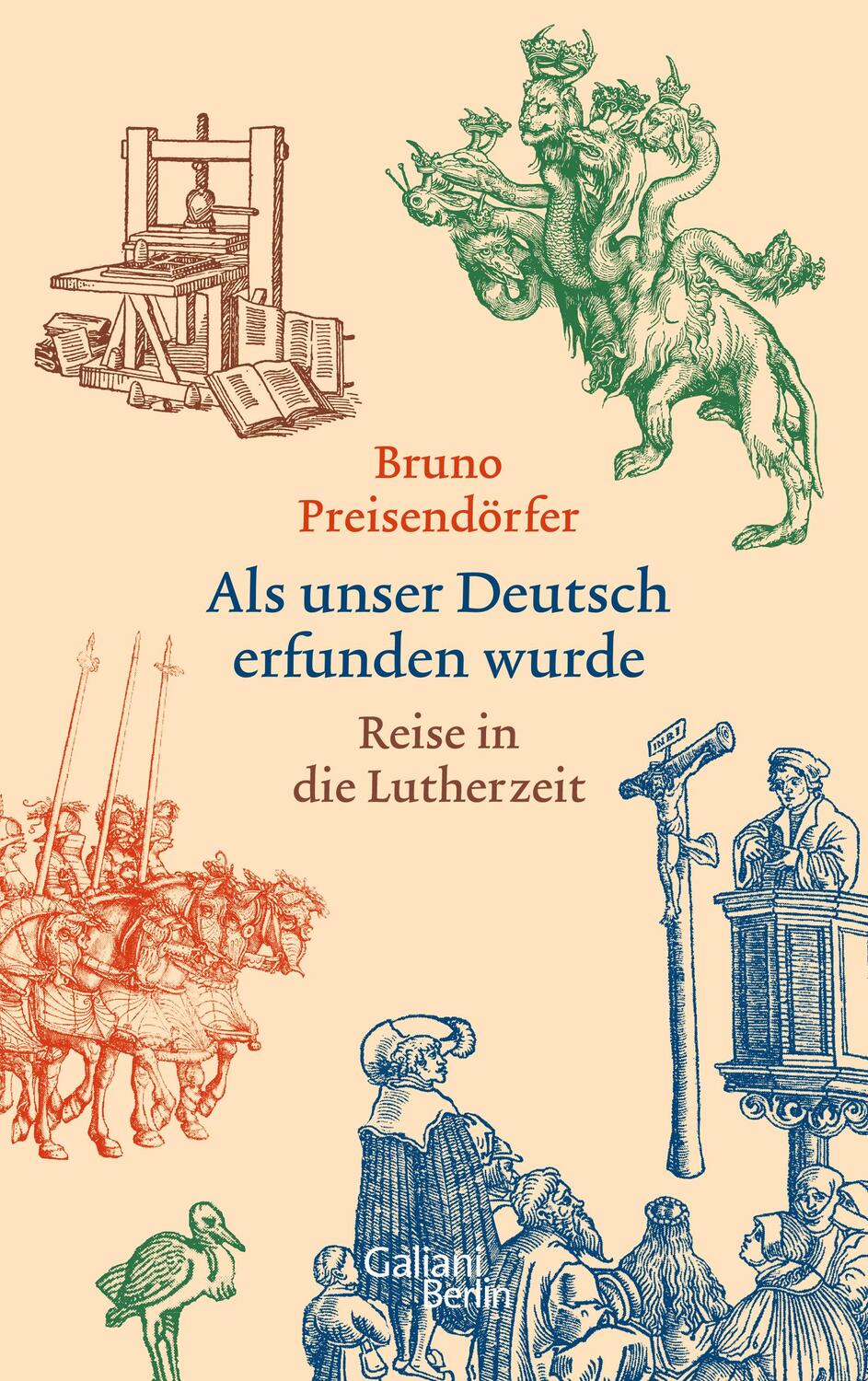 Cover: 9783869711263 | Als unser Deutsch erfunden wurde | Reise in die Lutherzeit | Buch