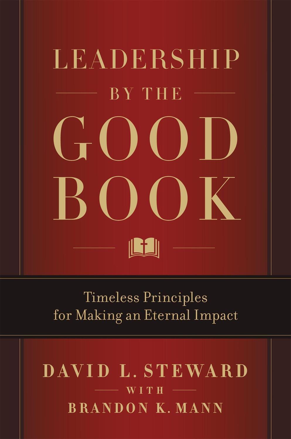 Cover: 9781546013273 | Leadership by the Good Book: Timeless Principles for Making an...