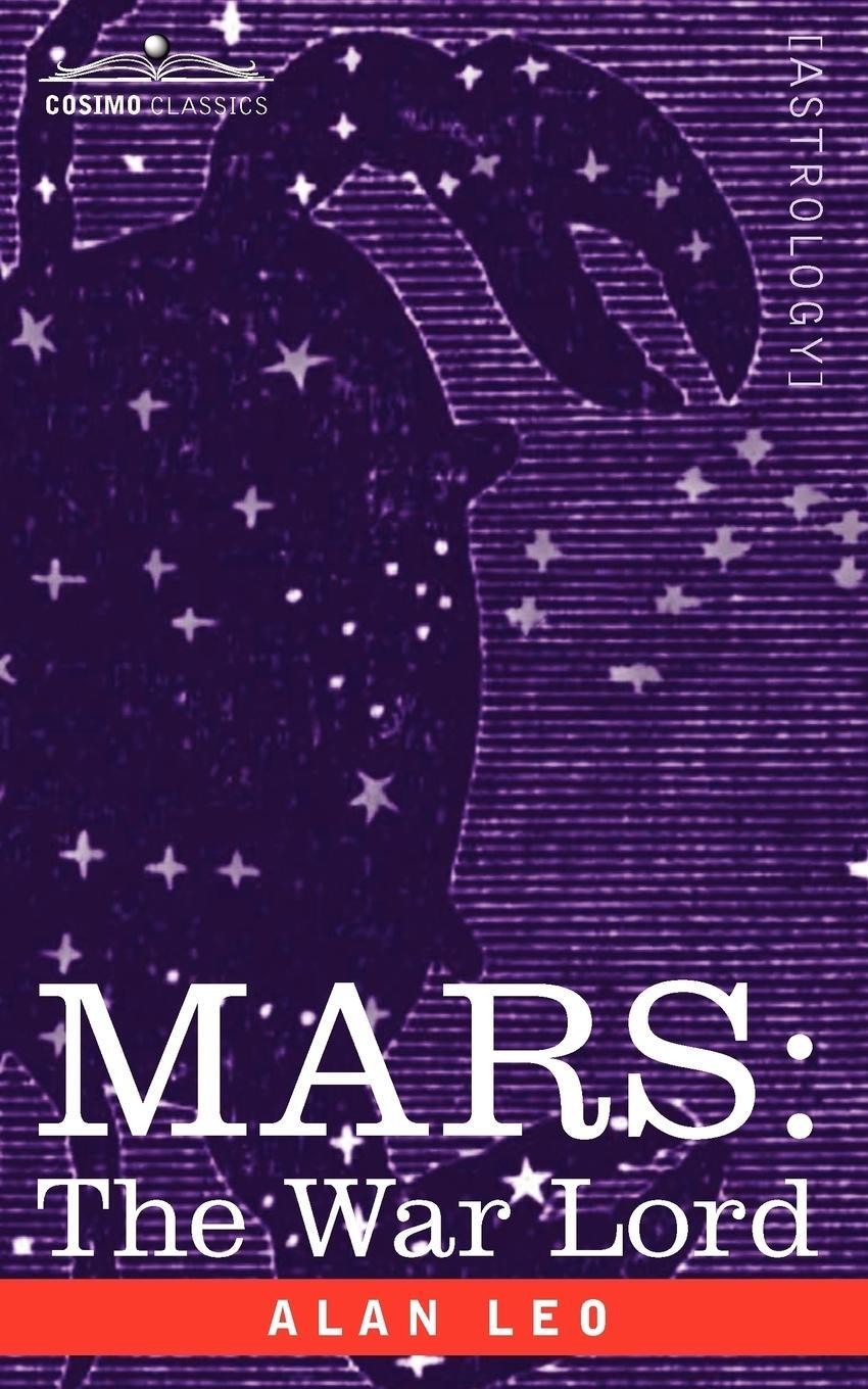 Cover: 9781596058989 | Mars | The War Lord | Alan Leo | Taschenbuch | Paperback | Englisch