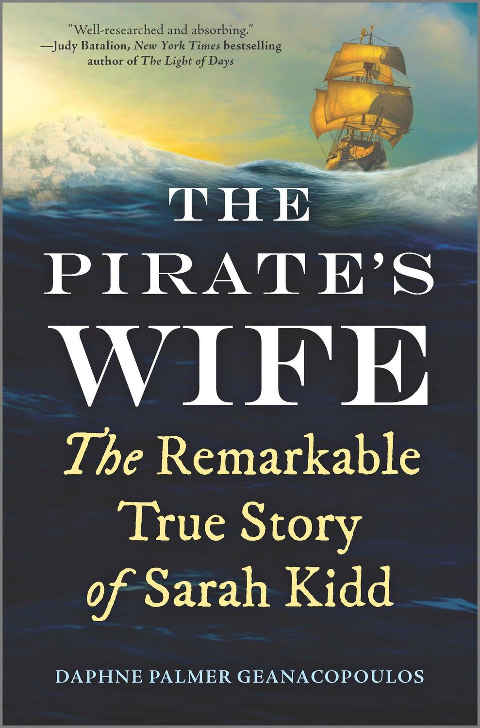 Cover: 9781335429841 | The Pirate's Wife: The Remarkable True Story of Sarah Kidd | Buch