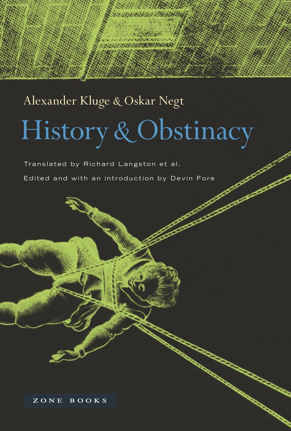 Cover: 9781935408468 | History and Obstinacy | Alexander Kluge (u. a.) | Buch | Gebunden