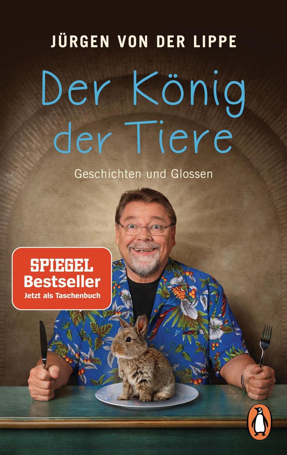 Cover: 9783328103417 | Der König der Tiere | Geschichten und Glossen | Jürgen von der Lippe