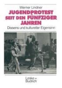 Cover: 9783810017086 | Jugendprotest seit den fünfziger Jahren | Werner Lindner | Taschenbuch