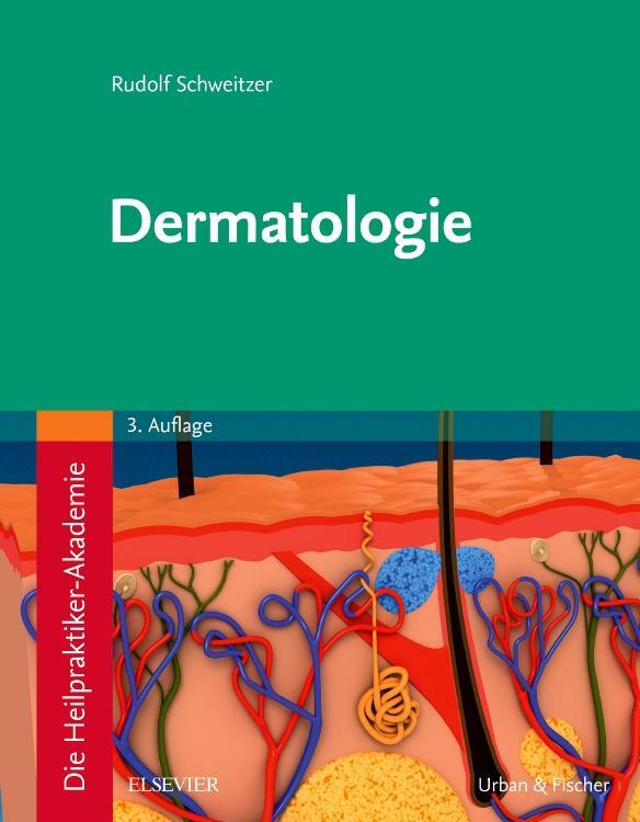 Cover: 9783437581021 | Die Heilpraktiker-Akademie. Dermatologie | Mit Zugang zur Medizinwelt