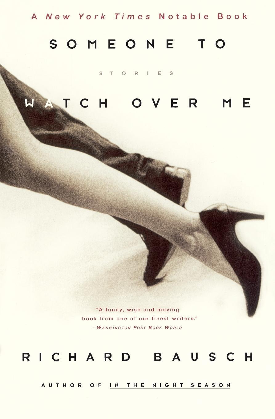 Cover: 9780060930707 | Someone to Watch Over Me | Richard Bausch | Taschenbuch | Paperback