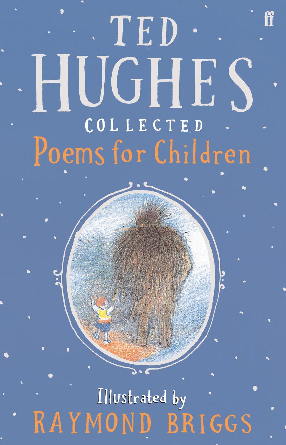 Cover: 9780571215027 | Collected Poems for Children | Ted Hughes | Taschenbuch | Englisch