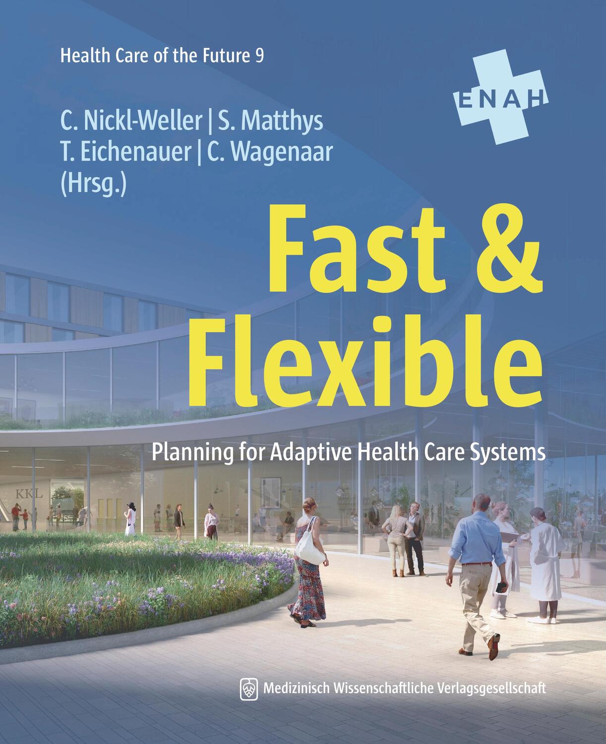 Cover: 9783954668052 | Fast &amp; Flexible | Planning for Adaptive Health Care Systems | Buch