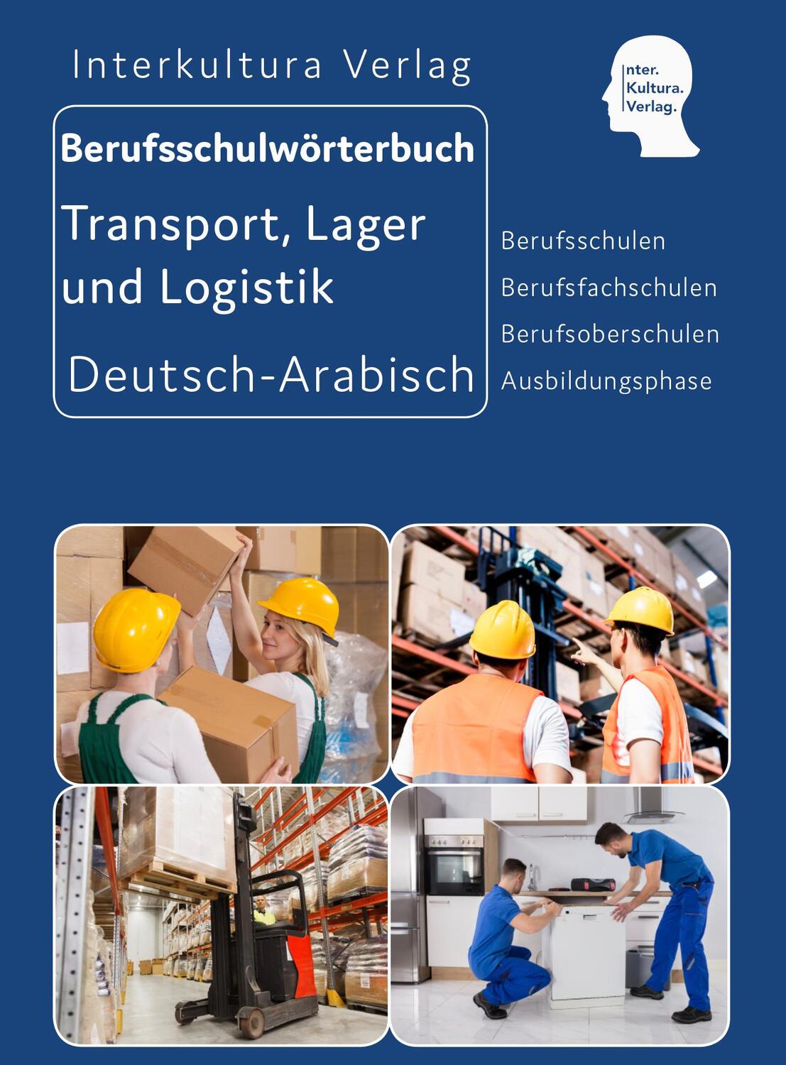 Cover: 9783946909774 | Berufsschulwörterbuch für Transport, Lager und Logistik....