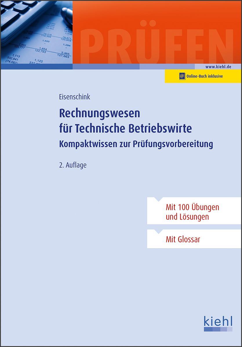 Cover: 9783470102320 | Rechnungswesen für Technische Betriebswirte | Christian Eisenschink