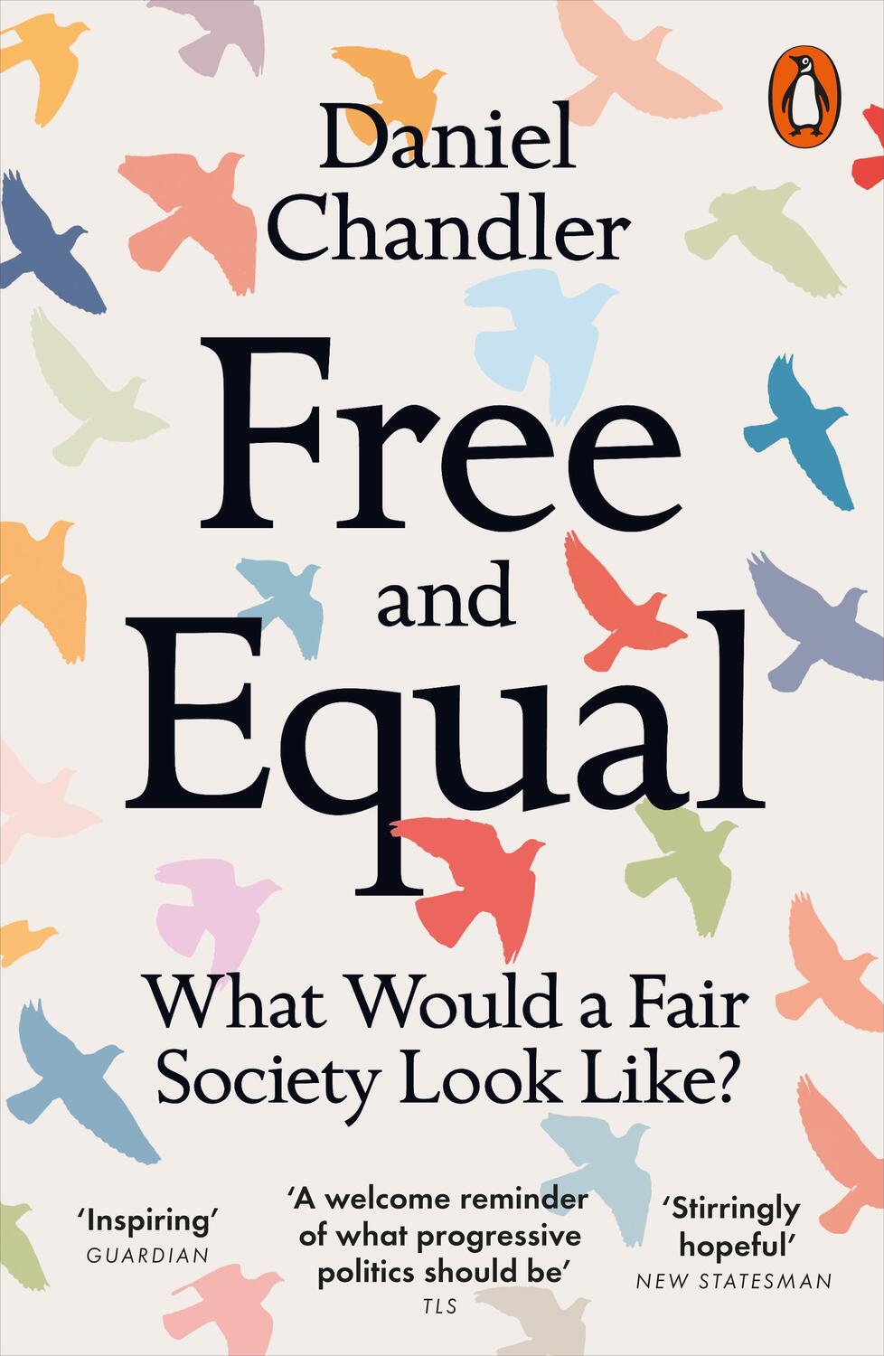 Cover: 9780141991948 | Free and Equal | What Would a Fair Society Look Like? | Chandler