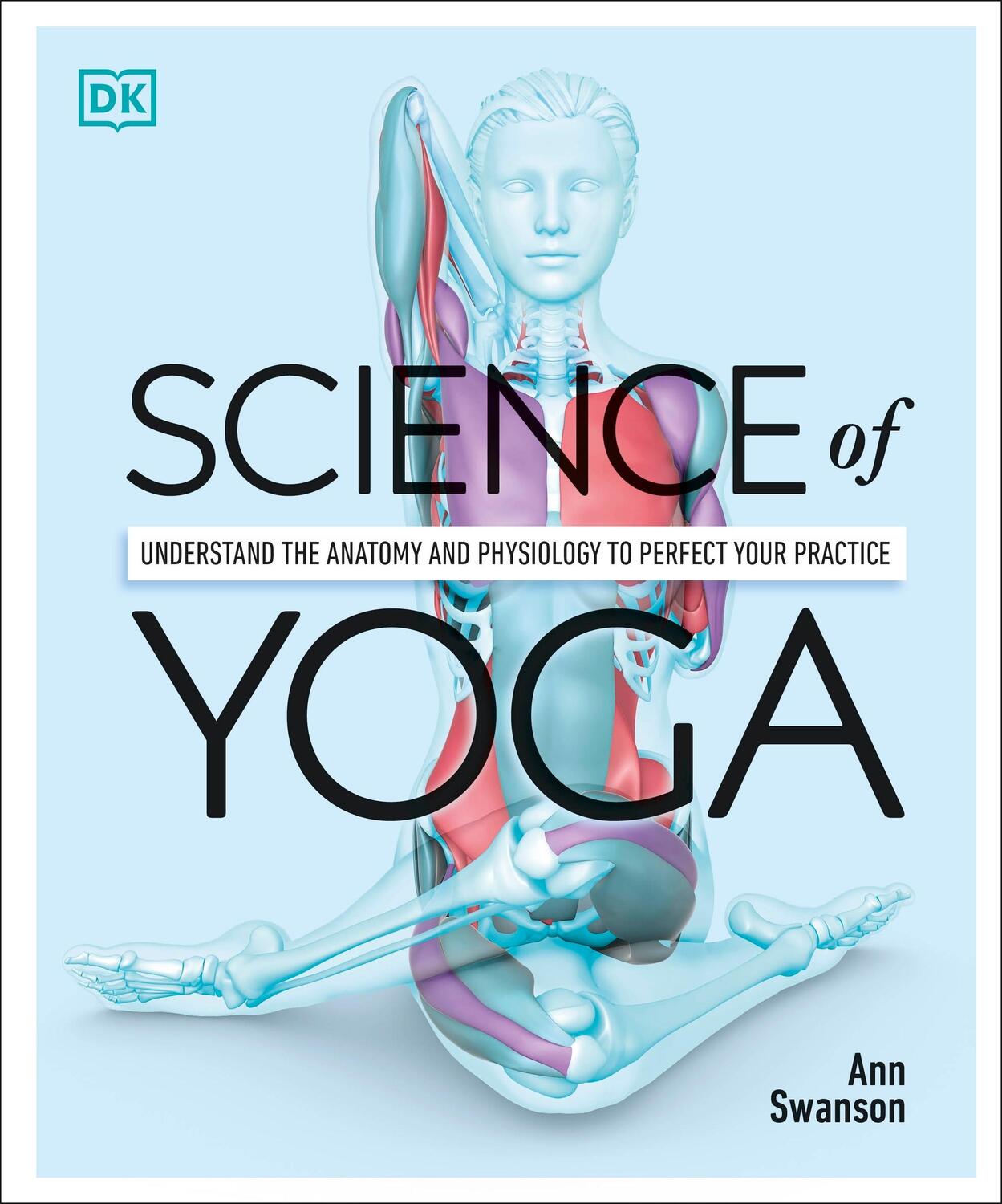 Cover: 9780241341230 | Science of Yoga | Ann Swanson | Taschenbuch | 216 S. | Englisch | 2019