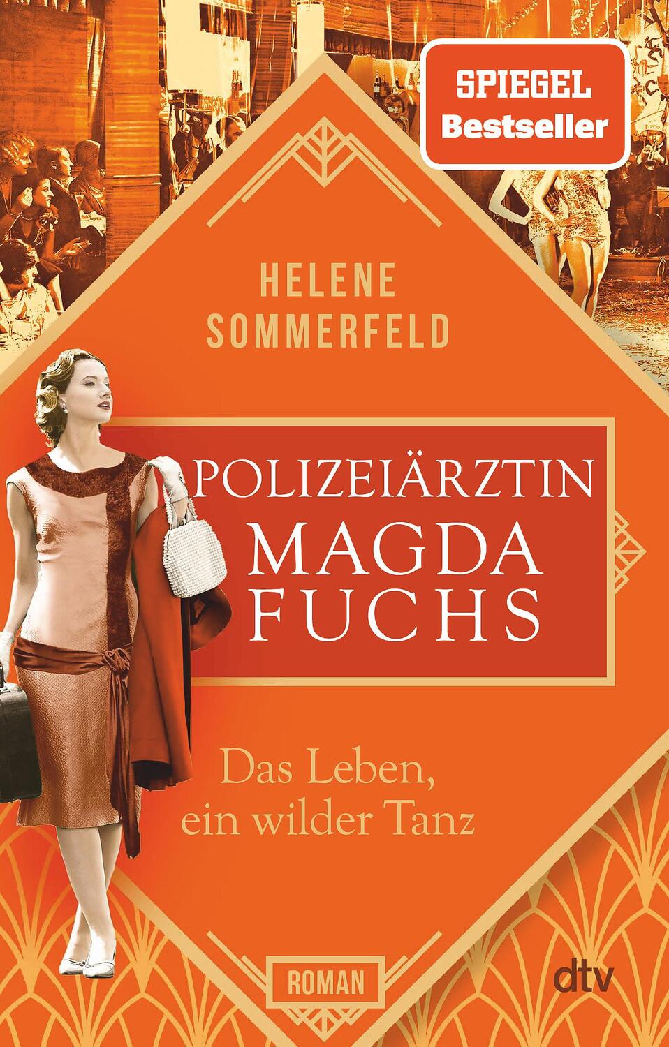 Cover: 9783423220118 | Polizeiärztin Magda Fuchs - Das Leben, ein wilder Tanz | Roman | Buch