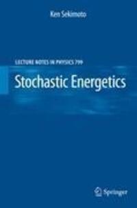 Cover: 9783642262685 | Stochastic Energetics | Ken Sekimoto | Taschenbuch | Paperback | XVIII