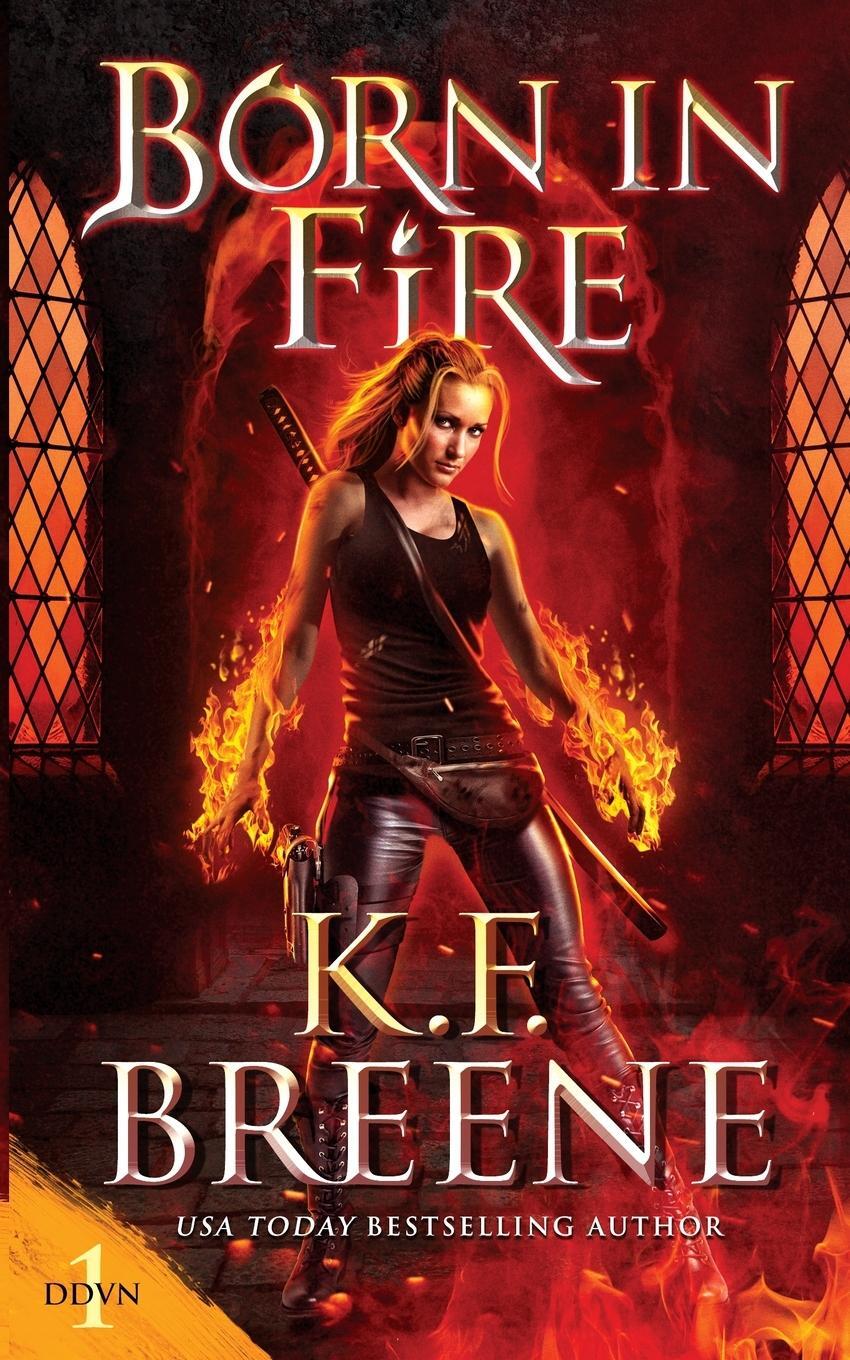 Cover: 9781732798977 | Born in Fire | K. F. Breene | Taschenbuch | Englisch | 2017