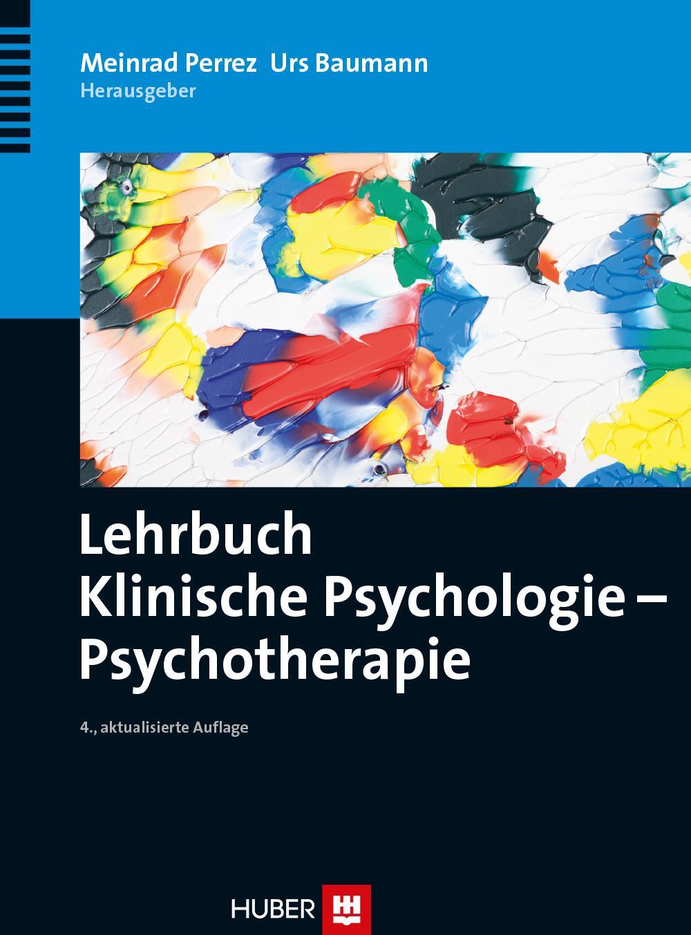 Cover: 9783456850078 | Lehrbuch Klinische Psychologie - Psychotherapie | Perrez (u. a.)