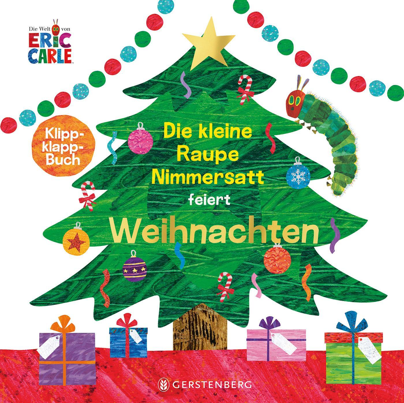 Cover: 9783836960649 | Die kleine Raupe Nimmersatt feiert Weihnachten | Klipp-klapp-Buch
