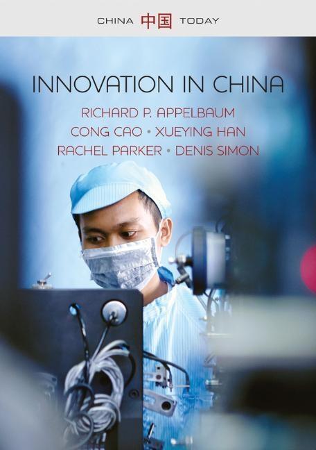 Cover: 9780745689579 | Innovation in China | Richard P Appelbaum (u. a.) | Taschenbuch | 2018