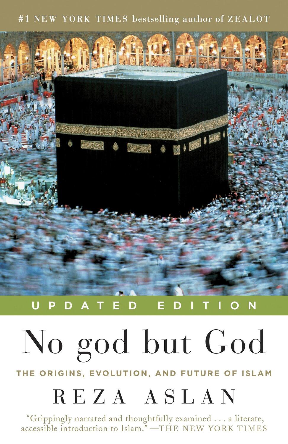 Cover: 9780812982442 | No God But God | The Origins, Evolution, and Future of Islam | Aslan