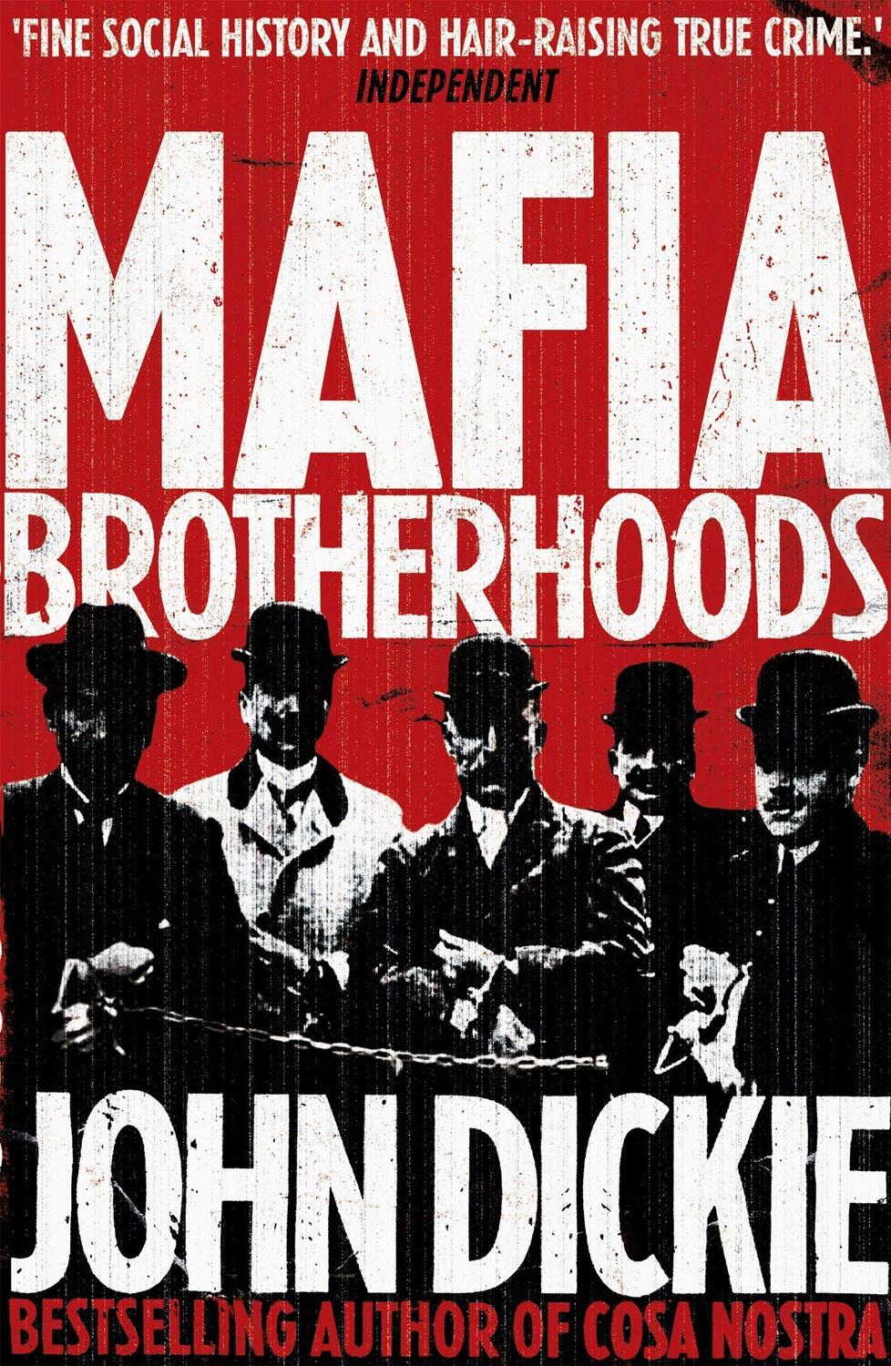 Cover: 9780340963944 | Mafia Brotherhoods: Camorra, mafia, 'ndrangheta: the rise of the...