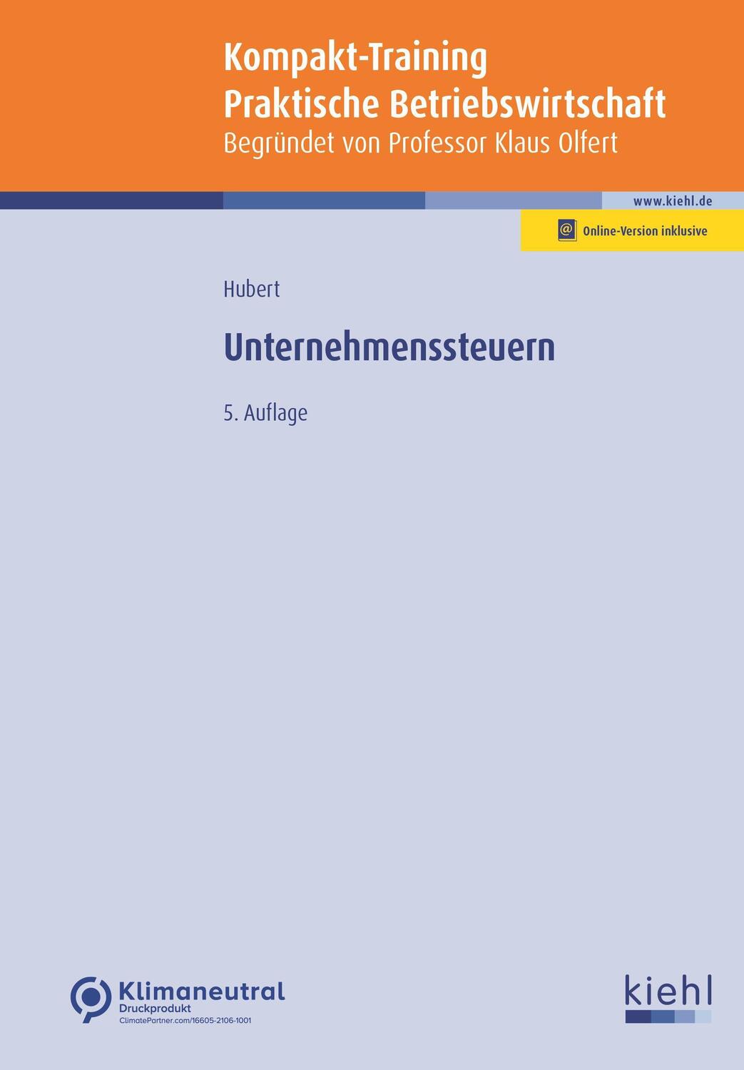 Cover: 9783470654553 | Unternehmenssteuern | Tina Hubert | Bundle | 1 Taschenbuch | Deutsch