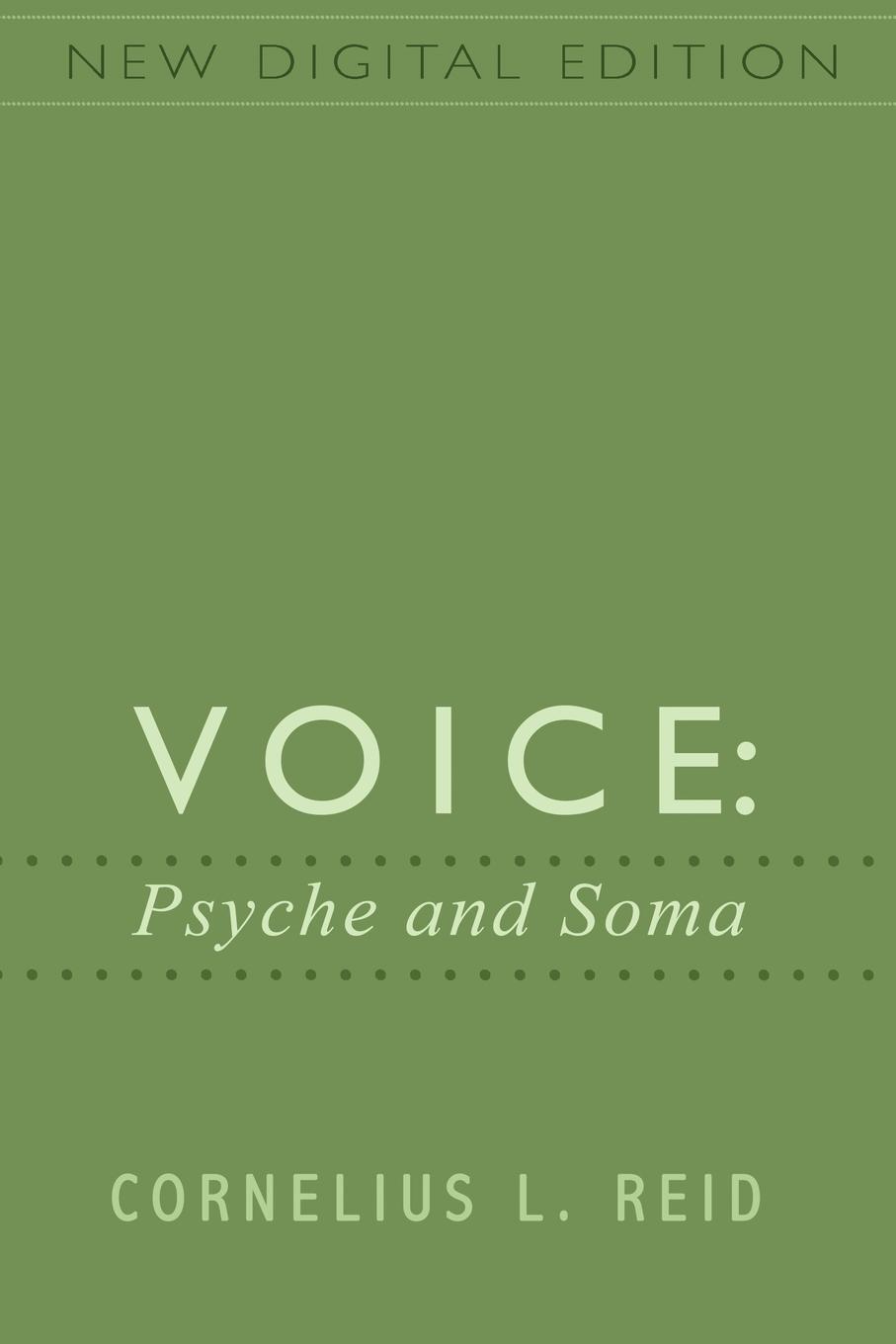 Cover: 9798986634715 | Voice | Psyche and Soma | Cornelius L Reid | Taschenbuch | Paperback
