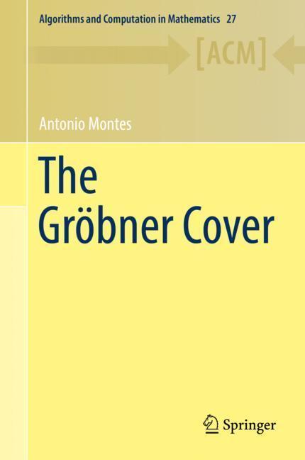 Cover: 9783030039035 | The Gröbner Cover | Antonio Montes | Buch | HC runder Rücken kaschiert