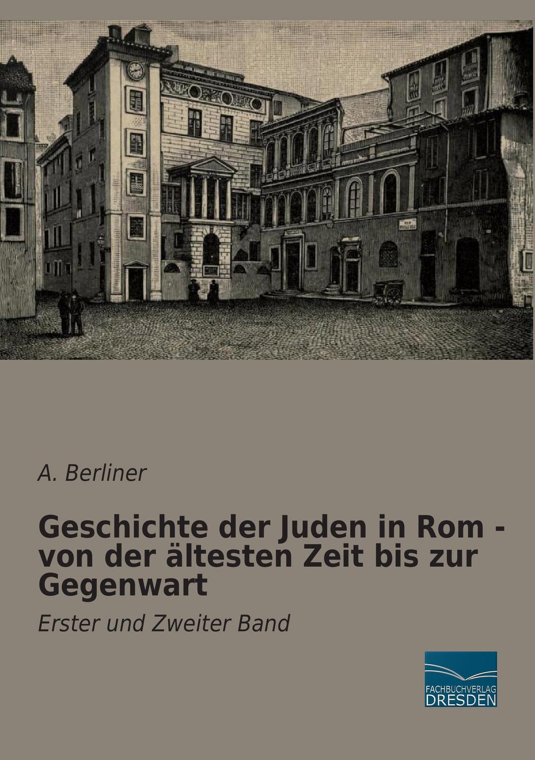 Cover: 9783956923159 | Geschichte der Juden in Rom - von der ältesten Zeit bis zur Gegenwart