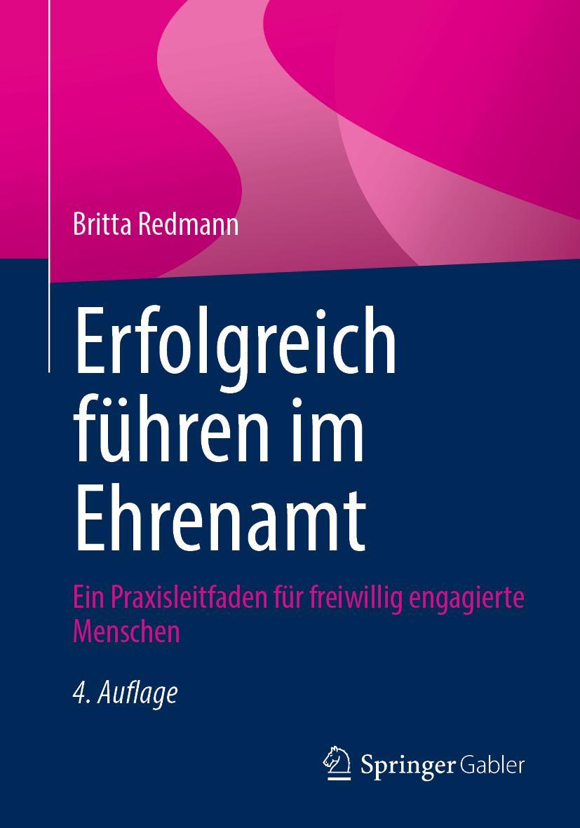 Cover: 9783658397128 | Erfolgreich führen im Ehrenamt | Britta Redmann | Taschenbuch | XIX