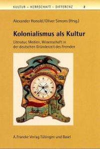 Cover: 9783772032110 | Kolonialismus als Kultur | Taschenbuch | 291 S. | Deutsch | 2002